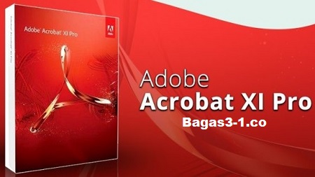 Download Adobe Acrobat Xi Pro 11.0.7 Full Crack Bagas31